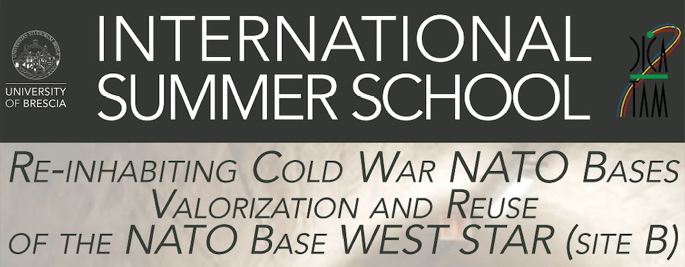 International Summer School - Re-inhabiting the Cold War NATO Bases Valorization and Reuse of the NATO Base WEST STAR (site B